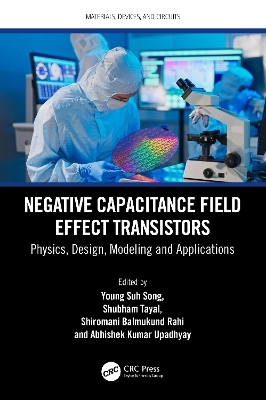 Negative Capacitance Field Effect Transistors - 