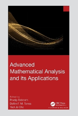 Advanced Mathematical Analysis and its Applications - 