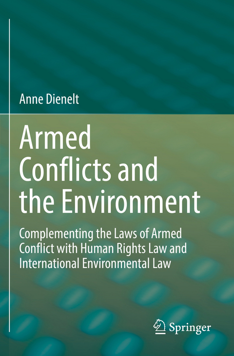 Armed Conflicts and the Environment - Anne Dienelt