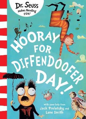 Hooray for Diffendoofer Day! - Dr. Seuss, Jack Prelutsky