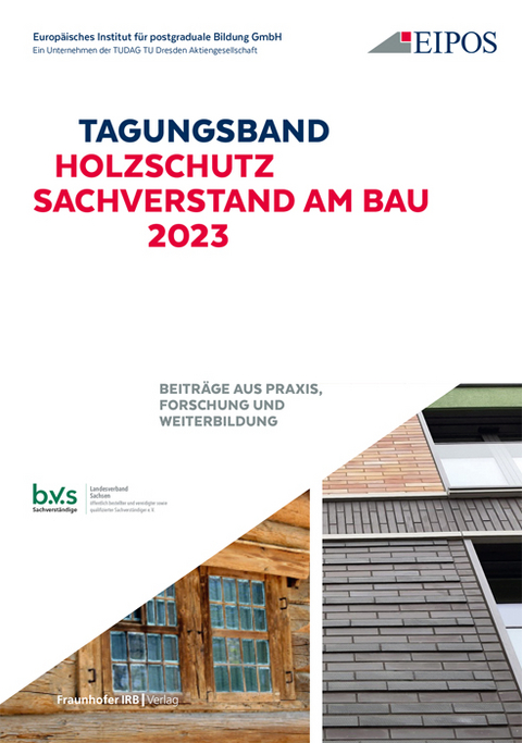 Tagungsband: Holzschutz - Sachverstand am Bau 2023 - 