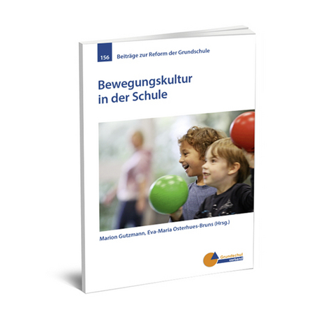 Bewegungskultur in der Schule - 