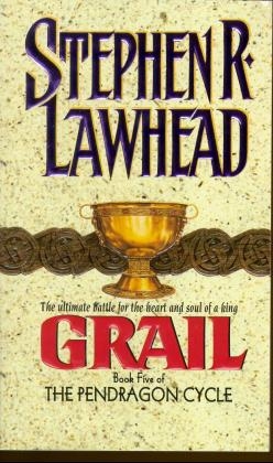 Grail -  Stephen R. Lawhead