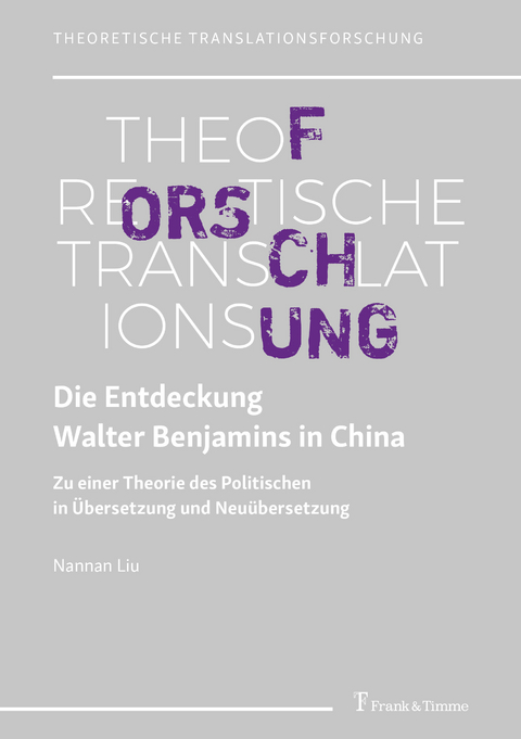 Die Entdeckung Walter Benjamins in China - Nannan Liu