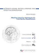 Machine Learning Techniques for Time Series Classification - Michael Botsch