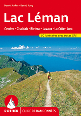 Lac Léman (Rother Guide de randonnées) - Anker, Daniel; Jung, Bernd