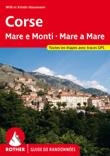 Corse - Mare e Monti - Mare a Mare (Rother Guide de randonnées) - Willi Hausmann, Kristin Hausmann