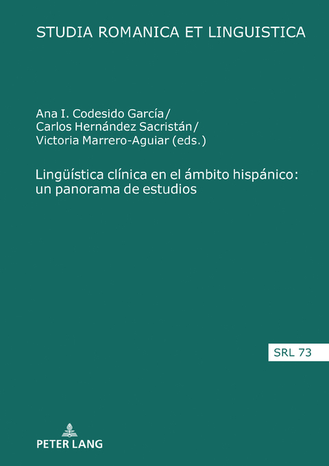 Lingüística clínica en el ámbito hispánico: un panorama de estudios - 