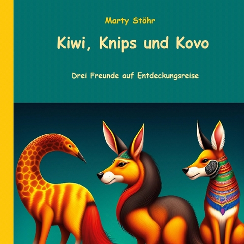 Kiwi, Knips und Kovo - Marty Stöhr