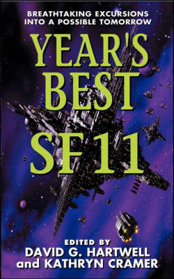 Year's Best SF 11 -  Kathryn Cramer,  David G. Hartwell