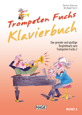 Trompeten Fuchs 2 - Klavier Begleitbuch - Stefan Dünser, Michael Koch