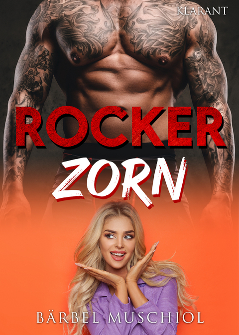 Rocker Zorn. Rockerroman - Bärbel Muschiol