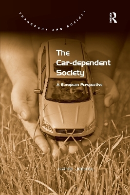 The Car-dependent Society - Hans Jeekel