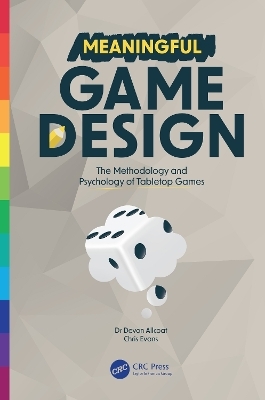 Meaningful Game Design - Devon Allcoat, Chris Evans