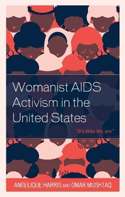 Womanist AIDS Activism in the United States - Angelique Harris, Omar Mushtaq