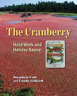 The Cranberry - Stephen A Cole
