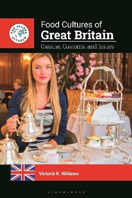 Food Cultures of Great Britain - Victoria R. Williams