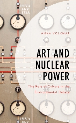 Art and Nuclear Power - Anna Volkmar