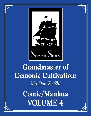 Grandmaster of Demonic Cultivation: Mo Dao Zu Shi (The Comic / Manhua) Vol. 4 -  Mo Xiang Tong Xiu