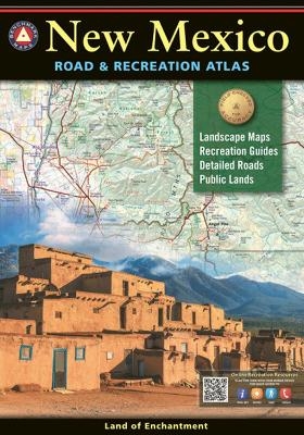 New Mexico Road & Recreation Atlas 10th Ed - National Geographic Maps