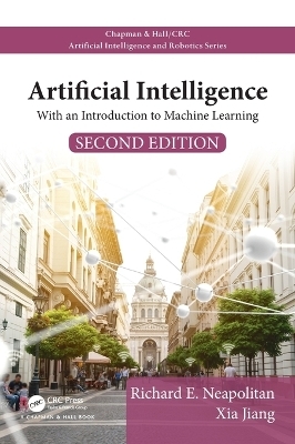 Artificial Intelligence - Richard E. Neapolitan, Xia Jiang