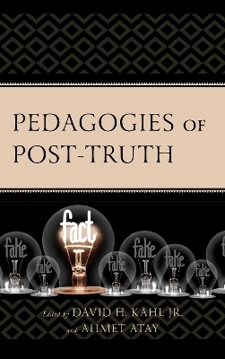 Pedagogies of Post-Truth - 