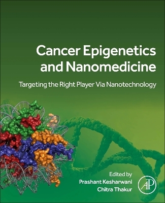 Cancer Epigenetics and Nanomedicine - 