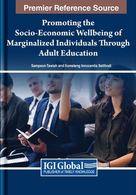 Promoting the Socio-Economic Wellbeing of Marginalized Individuals Through Adult Education - 