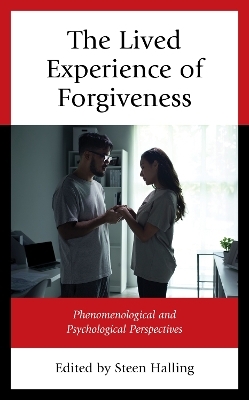 The Lived Experience of Forgiveness - 