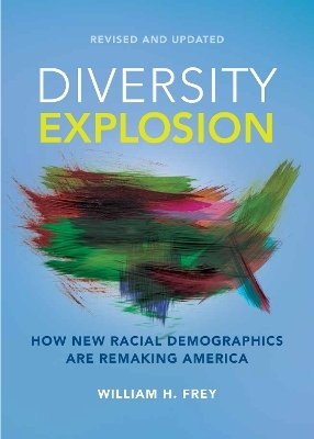 Diversity Explosion - William H. Frey