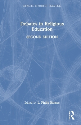 Debates in Religious Education - 