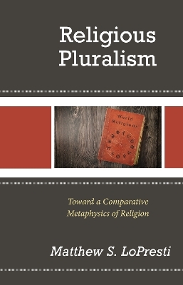 Religious Pluralism - Matthew S. LoPresti