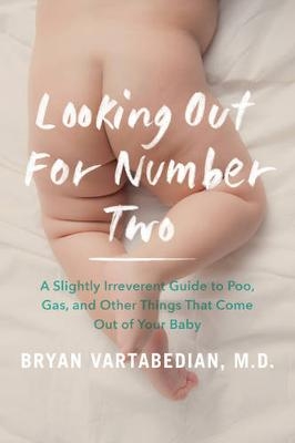 Looking Out for Number Two -  M.D. Bryan Vartabedian