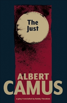 The Just - Albert Camus