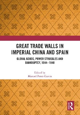 Great Trade Walls in Imperial China and Spain - 