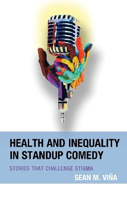 Health and Inequality in Standup Comedy - Sean M. Viña