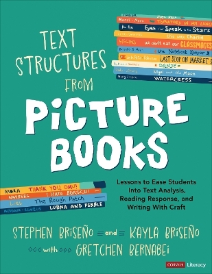 Text Structures From Picture Books [Grades 2-8] - Stephen Briseño, Kayla Briseño, Gretchen Bernabei