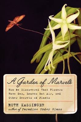 Garden of Marvels -  Ruth Kassinger