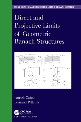 Direct and Projective Limits of Geometric Banach Structures. - Patrick Cabau, Fernand Pelletier