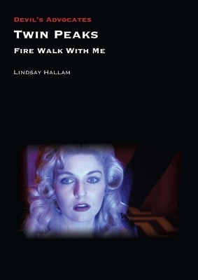 Twin Peaks: Fire Walk with Me - Lindsay Hallam