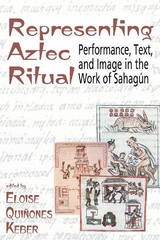 Representing Aztec Ritual - Quiñones Keber, Eloise