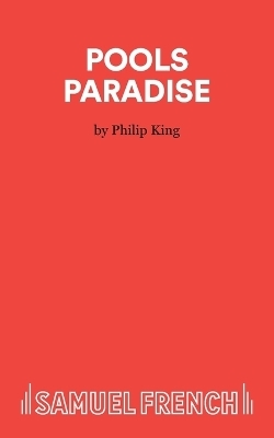 Pools Paradise - Philip King