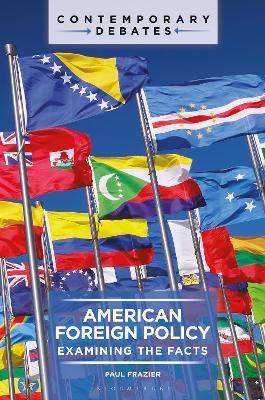 American Foreign Policy - Paul Frazier