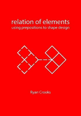 Relation of Elements - Ryan Crooks