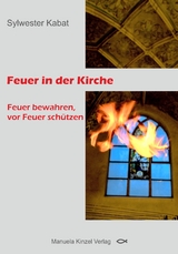 Feuer in der Kirche - Sylwester Kabat