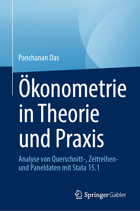 Ökonometrie in Theorie und Praxis - Panchanan Das