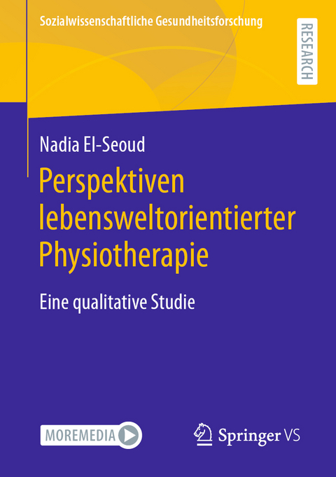 Perspektiven lebensweltorientierter Physiotherapie - Nadia El-Seoud