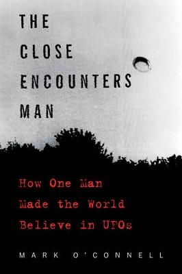 Close Encounters Man -  Mark O'Connell