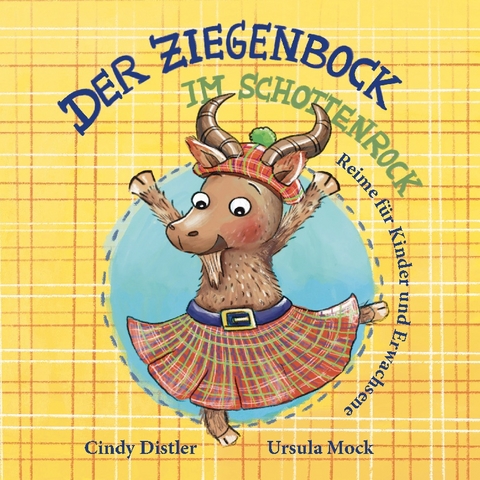Der Ziegenbock im Schottenrock - Cindy Distler