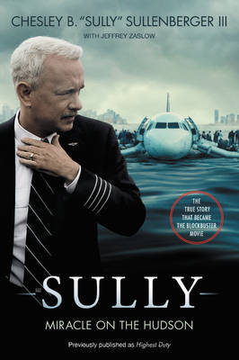 Sully [Movie Tie-In] UK -  III Captain Chesley B. Sullenberger,  Jeffrey Zaslow